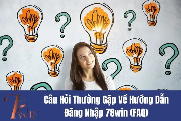 Hướng Dẫn Đăng Nhập 78win