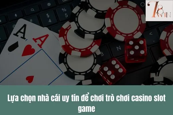 Trò chơi casino slot game