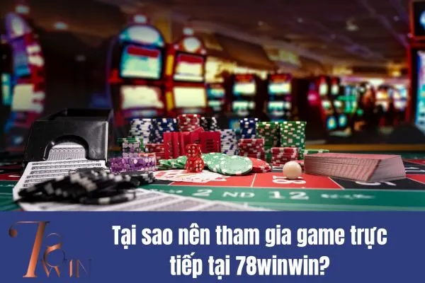 Tham gia game trực tiếp