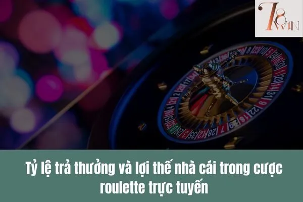 Cược roulette trực tuyến